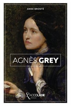 Agnès Grey: édition bilingue anglais/français (+ lecture audio intégrée) - Bronte, Anne