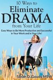 10 Ways to Eliminate DRAMA from Your Life