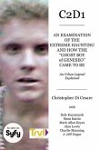 C2d1: An Examination of the Extreme Haunting and How the &quote;Ghost Boy&quote; of Geneseo Came to Be