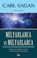 Milyarlarca ve Milyarlarca - Sagan, Carl