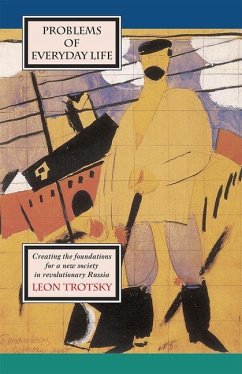 Problems of Everyday Life - Trotsky, Leon