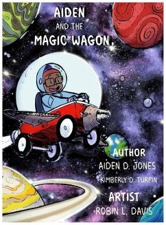 Aiden and the Magic Wagon - Jones, Aiden D.; Turpin, Kimberly D.