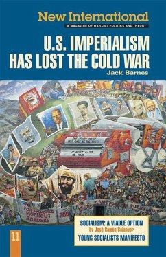 U.S. Imperialism Has Lost the Cold War - Barnes, Jack