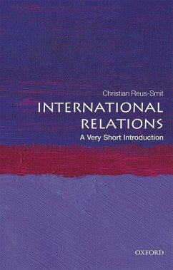 International Relations: A Very Short Introduction - Reus-Smit, Christian