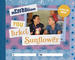 Parks and Recreation: You Perfect Sunflower - Kopaczewski, Christine