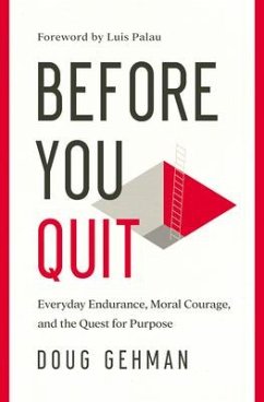 Before You Quit - Gehman, Doug