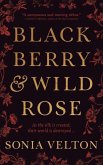 Blackberry and Wild Rose