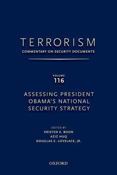 Terrorism: Commentary on Security Documents Volume 116 - Lovelace, Douglas; Boon, Kristen; Huq, Aziz