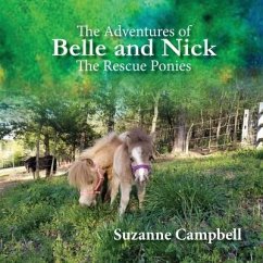 The Adventures of Belle and Nick - Campbell, Suzanne