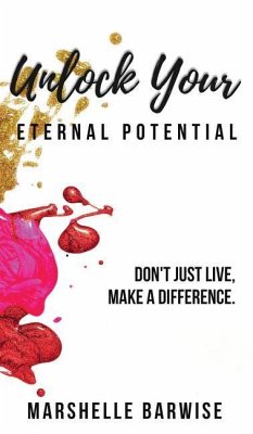 Unlock Your Eternal Potential - Barwise, Marshelle