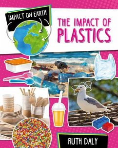 The Impact of Plastics - Daly, Ruth