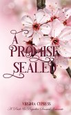 A Promise Sealed: A Pride and Prejudice Sensual Intimate (A Gentleman's Word, #2) (eBook, ePUB) A Promise Sealed: A Pride and Prejudice Sensual Intimate (A Gentleman's Word, #2) (eBook, ePUB)