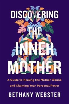 Discovering the Inner Mother - Webster, Bethany
