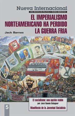 El Imperialismo Norteamericano Ha Perdido La Guerra Fría - Barnes, Jack