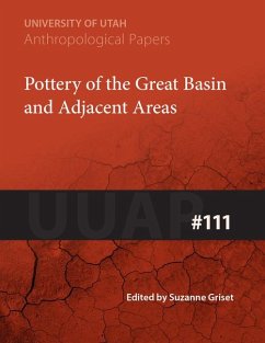 Pottery of the Great Basin and Adjacent Areas: Uuap 111 Volume 111 - Griset, Suzanne