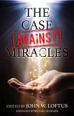 The Case Against Miracles (eBook, ePUB)