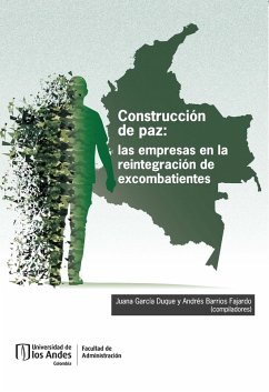 Cover Construcción de paz: las empresas en la reintegración de excombatientes (eBook, PDF)