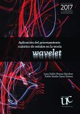 Aplicación de procesamiento cuántico de señales en la teoría wavelet (eBook, PDF)