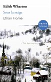 Ethan Frome / Sous la neige (eBook, ePUB)