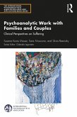 Psychoanalytic Work with Families and Couples (eBook, ePUB)