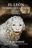 El León Duerme Esta Noche - Un Cuento (Colonel Abernathy's Tales, #1) (eBook, ePUB)