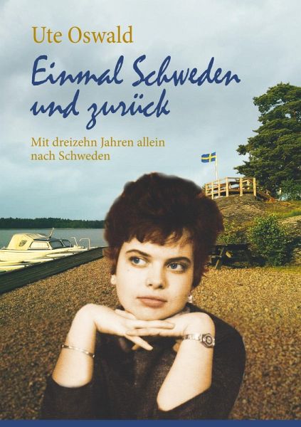 Einmal Schweden und zurück (eBook, ePUB) Einmal Schweden und zurück (eBook, ePUB)