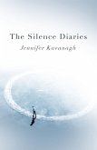 Silence Diaries (eBook, ePUB) Silence Diaries (eBook, ePUB)