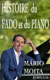 Histoire du fado et du Piano (eBook, ePUB)