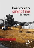 Clasificación de suelos finos de Popayán (eBook, PDF) Clasificación de suelos finos de Popayán (eBook, PDF)