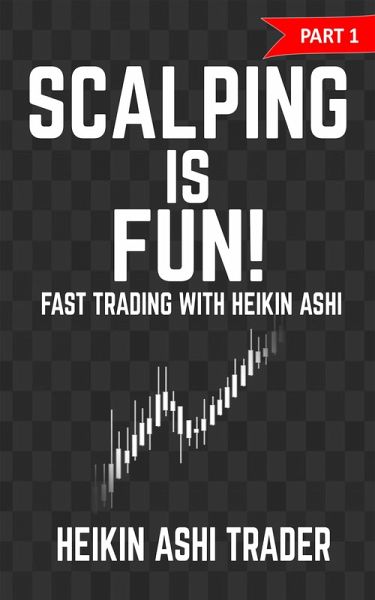 Scalping is Fun! 1 (eBook, ePUB) Scalping is Fun! 1 (eBook, ePUB)