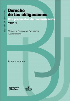 Derecho de las obligaciones con propuestas de modernización Tomo III Segunda edición (eBook, PDF) - Castro de Cifuentes, Marcela