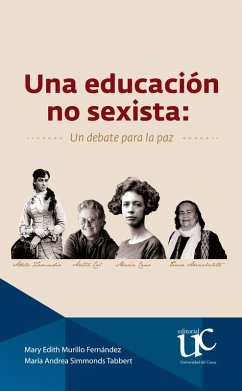 Una educación no sexista: (eBook, PDF) - Murillo Fernández, Mary Edith; Simmonds Tabbert, María Andrea