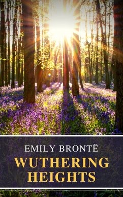 Wuthering Heights (eBook, ePUB) - Brontë, Emily; Classics, MyBooks