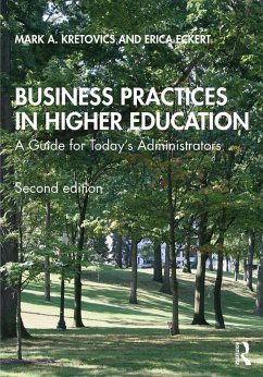Business Practices in Higher Education (eBook, PDF) - Kretovics, Mark A.; Eckert, Erica