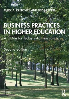 Business Practices in Higher Education (eBook, ePUB) - Kretovics, Mark A.; Eckert, Erica