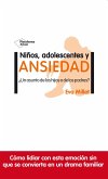 Niños, adolescentes y ansiedad (eBook, ePUB)