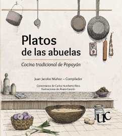 Platos de las abuelas (eBook, PDF) - Muñoz, Juan Jacobo