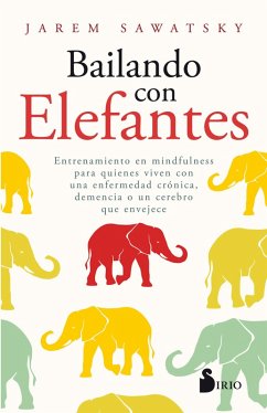 Bailando con elefantes (eBook, ePUB) - Sawatsky, Jarem