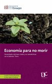 Economía para no morir (eBook, PDF) Economía para no morir (eBook, PDF)