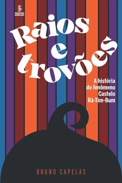 Raios e trovões (eBook, ePUB) - Capelas, Bruno