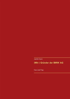 (Mit-) Gründer der BMW AG (eBook, ePUB) - Essers, Joachim