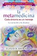 La metamedicina. Cada síntoma es un... - Bild 1