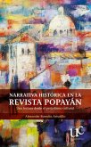 Narrativa histórica en la revista Popayán (eBook, PDF)