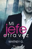 Mi jefe otra vez (eBook, ePUB)