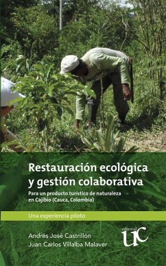 Restauración ecológica y gestión colaborativa (eBook, PDF) - Villalba Malaver, Juan Carlos; Castrillón Muñoz, Andrés José