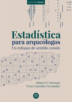 Estadística para arqueólogos (eBook, PDF) - Drennan, Robert D; González Fernández, Víctor