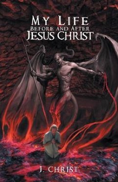 My Life Before After Jesus Christ (eBook, ePUB) - Christ, J.