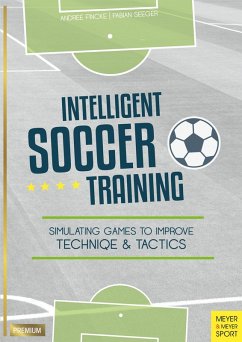 Intelligent Soccer Training (eBook, PDF) - Seeger, Fabian; Fincke, Andree
