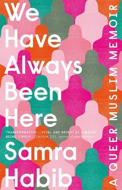 We Have Always Been Here - Habib, Samra