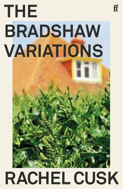 The Bradshaw Variations - Cusk, Rachel